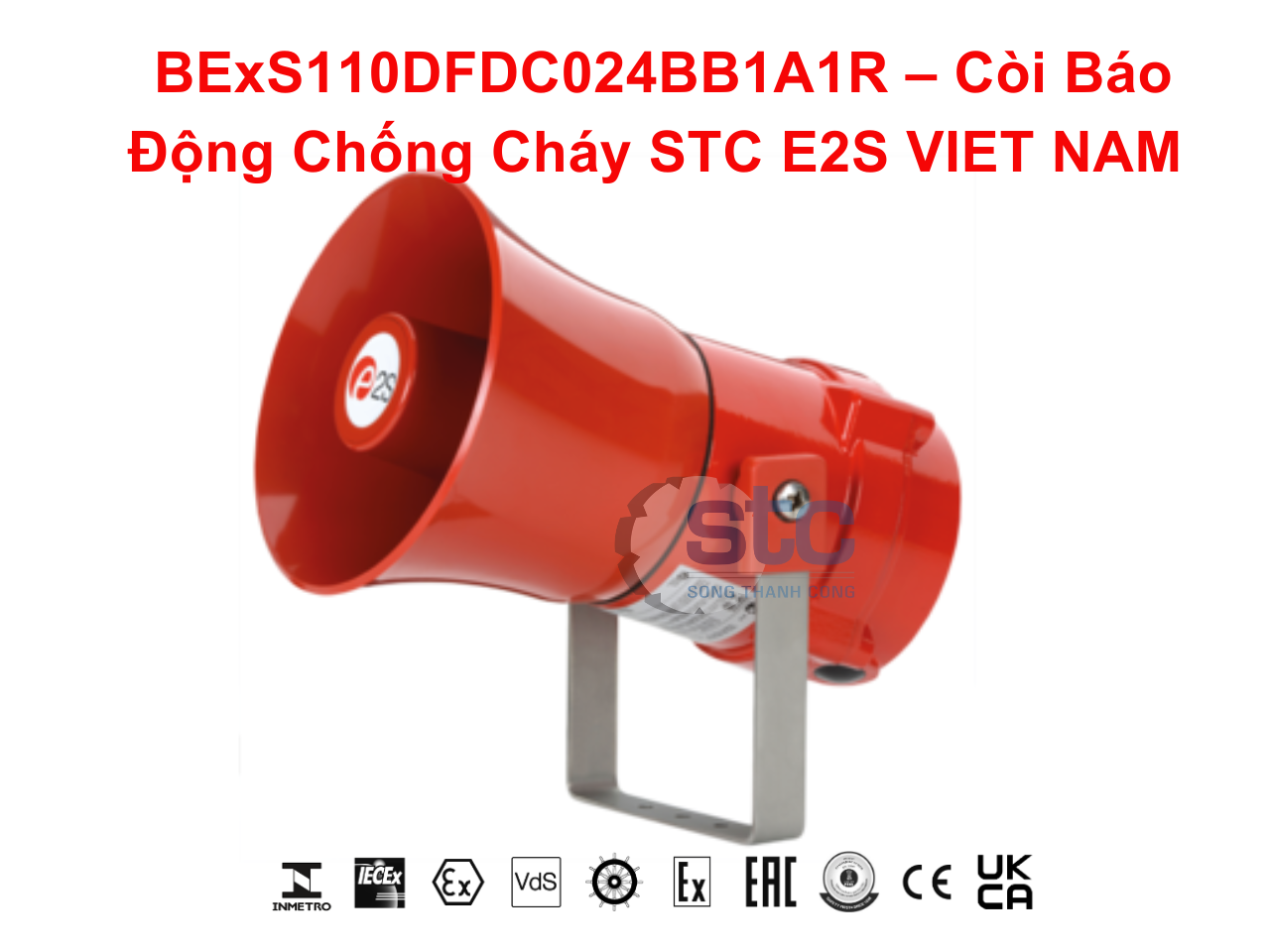 bexs110dfdc024bb1a1r-–-coi-bao-dong-chong-chay-stc-e2s-viet-nam.png